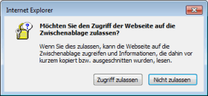 Internet Explorer, Dialog zum erlauben / verweigern des Zugriffs auf die Zwischenablage.
