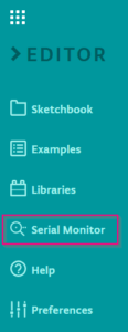 Arduino Web Editor - Menüpunkt Serial Monitor