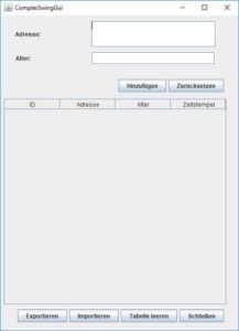 Eine etwas komplexere Swing Anwenundg zum Testen