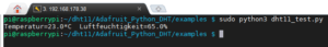 Raspberry PI - Ausgabe der Werte des DHT11 Sensors auf der Kommandozeile