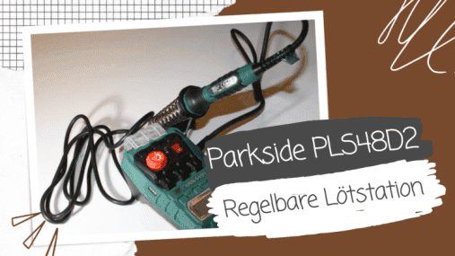 Regelbare Lötstation - Parkside PL48D2