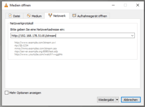 starten des Netzwerkstreams im VLC-Player