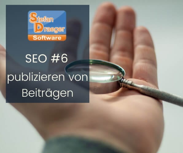 SEO #6 - publizieren von Beiträgen