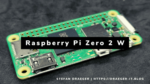 Raspberry Pi Zero 2 W