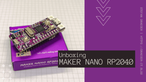MAKER NANO RP2040 - Vorstellung & Unboxing