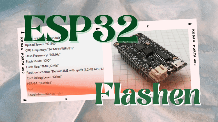 ESP32 für die Arduino IDE flashen