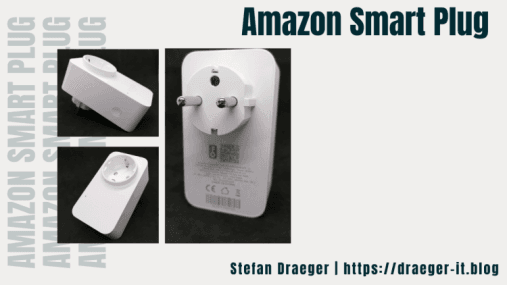 Amazon Smart Plug - steuern einer Steckdose per Sprachbefehl