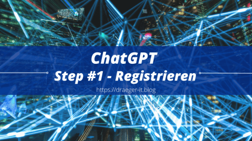ChatGPT #2: registrieren / anmelden