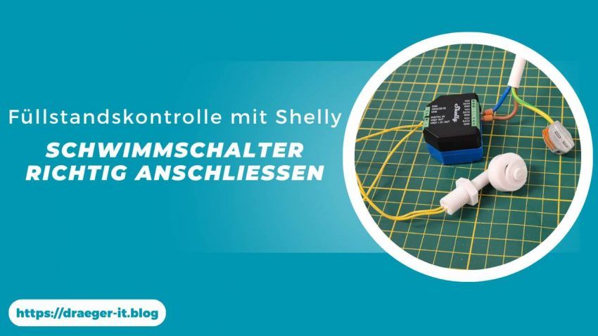 Füllstandskontrolle mit Shelly1PM