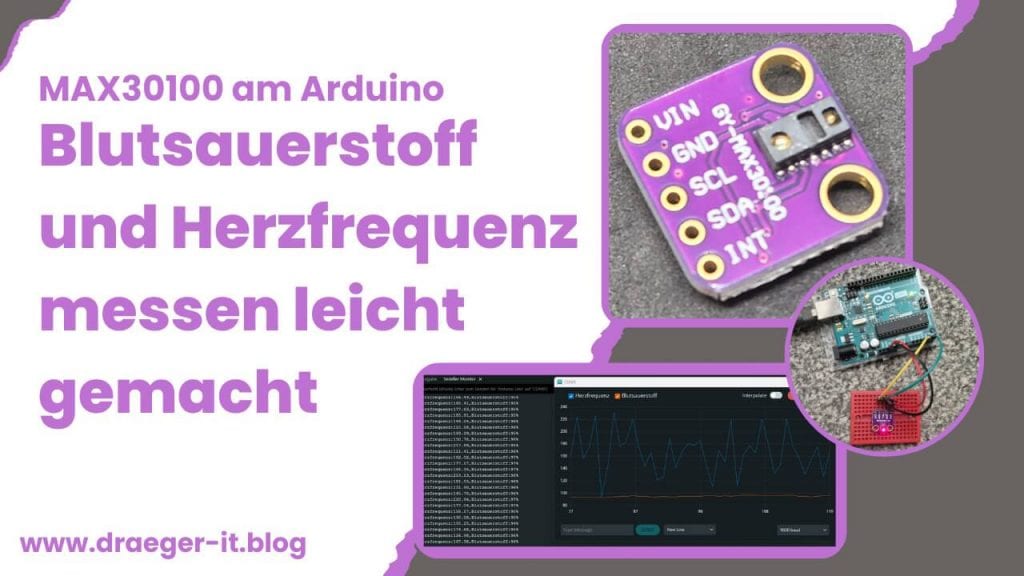 MAX30100 Herfrequenz und Blutsauerstoff Sensor am Arduino