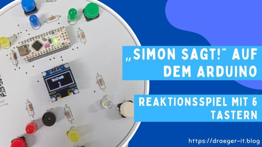 Simon sagt! auf dem Arduino - Reaktionsspiel mit 6 Tastern