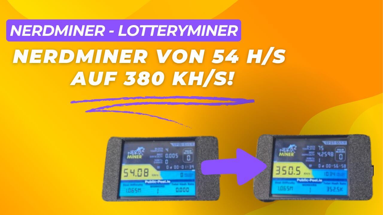 NerdMiner von 54 kH/s auf 380 kH/s!