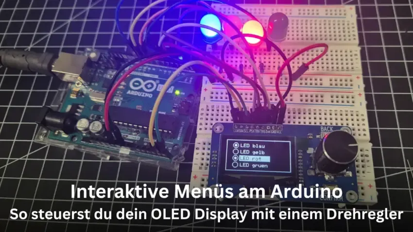 Interaktive Menüs am Arduino So steuerst du dein OLED Display mit einem Drehregler