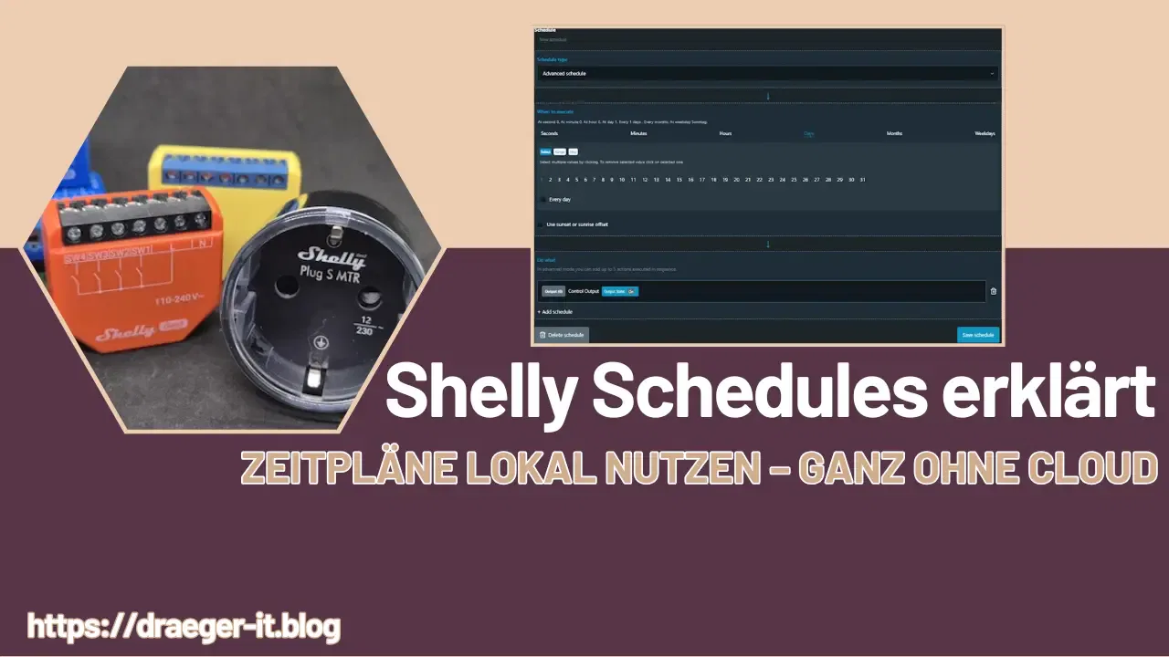 Shelly Schedules erklärt Zeitpläne lokal nutzen – ganz ohne Cloud