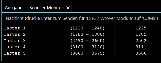 Ausgabe der Taster und Werte im seriellen Monitor der Arduino IDE