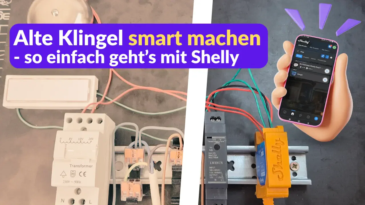 Alte Klingel smart machen – so einfach geht’s mit Shelly