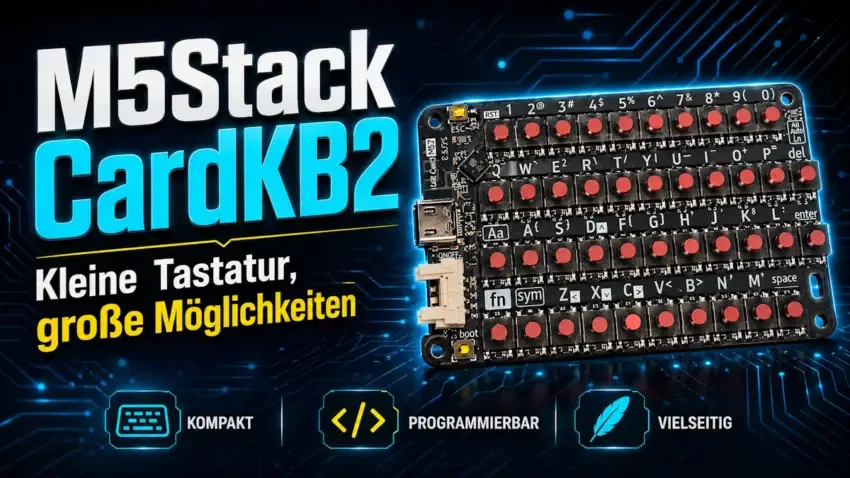 M5Stack CardKB2 Review: Kleine Tastatur, große Möglichkeiten