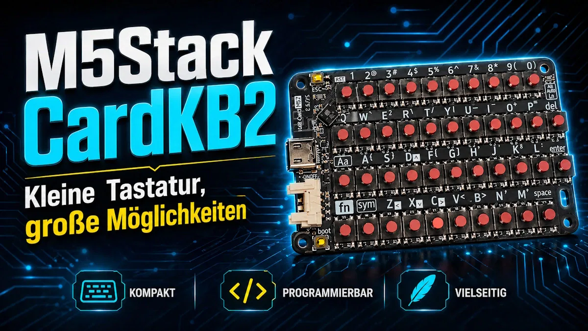 M5Stack CardKB2 Review: Kleine Tastatur, große Möglichkeiten