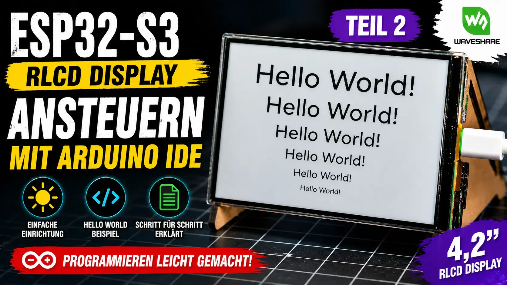 ESP32-S3 RLCD Display ansteuern: So klappt die Programmierung mit Arduino IDE (Teil 2)