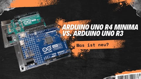 Arduino UNO R4 Minima vs. Arduino UNO R3: Was ist neu? - Technik Blog