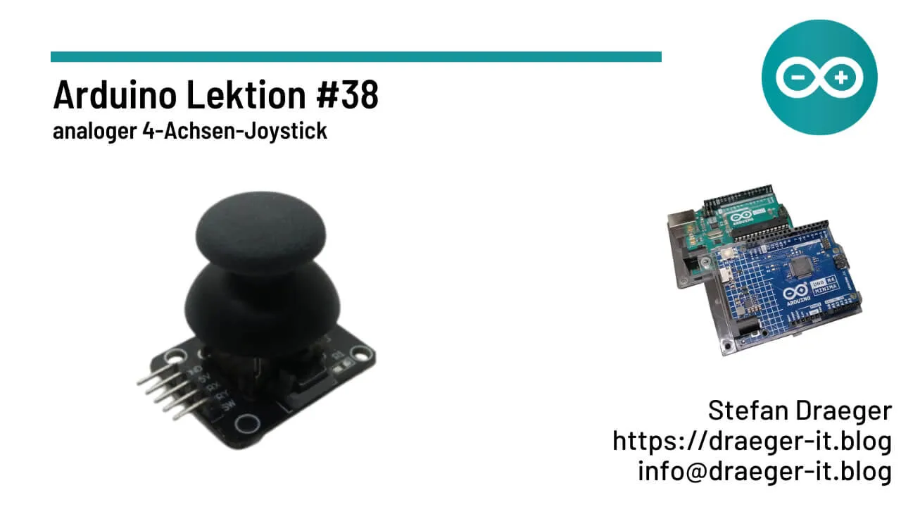 Arduino Lektion #38 - analoger 4 Achsen-Joystick
