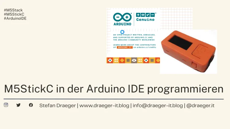M5StickC in der Arduino IDE programmieren