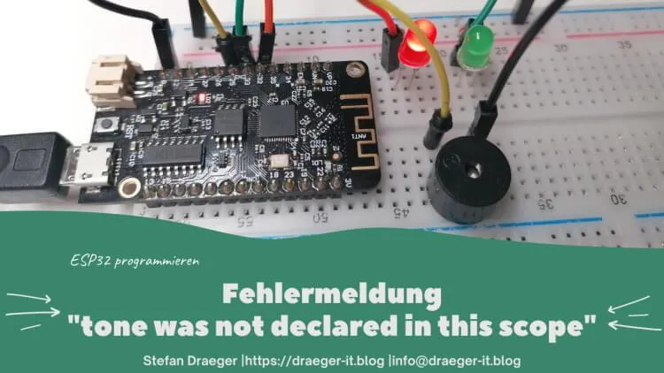 ESP32 - Arduino IDE, Fehlermeldung bei tone / noTone