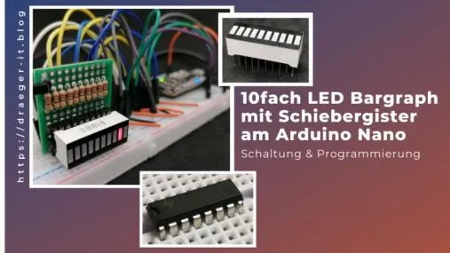 10fach LED Bargraph mit Schieberegister am MAKER Nano