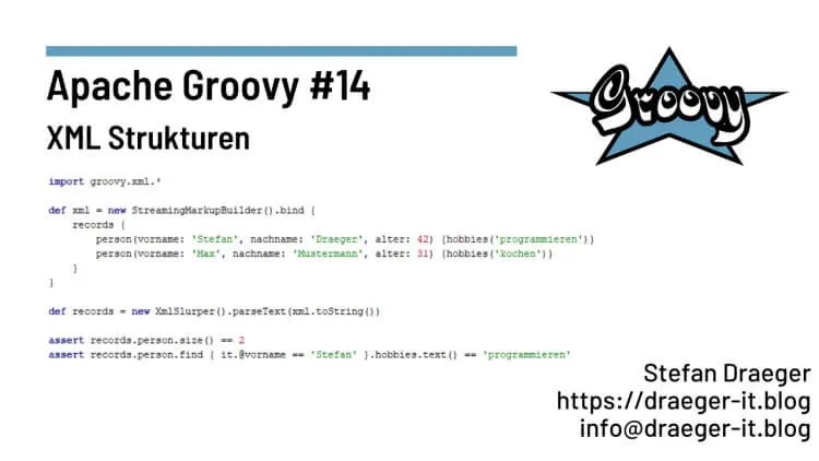 Apache Groovy #14 – XML Strukturen