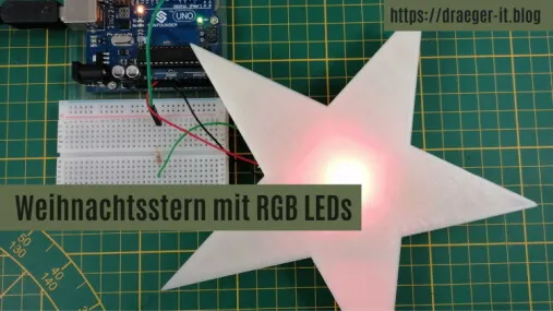 Weihnachtsstern mit RGB LEDs WS2812B - Teil1 Aufbau