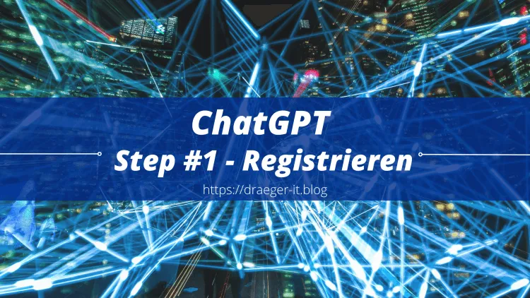 ChatGPT #2: registrieren / anmelden