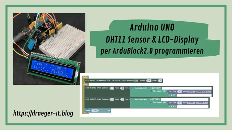 ArduBlock - Arduino UNO mit DHT11 & LCD-Display
