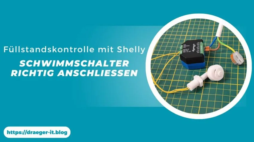 Füllstandskontrolle mit Shelly1PM