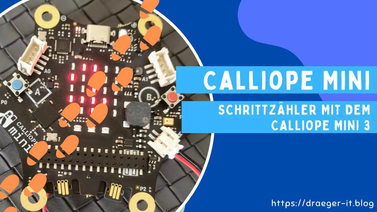 Calliope Mini 3 - Schrittzähler