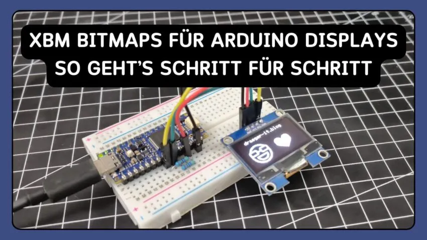 XBM Bitmaps für Arduino Displays So geht’s Schritt für Schritt