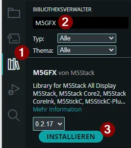 Arduino IDE - Bibliotheksverwalter - install M5GFX