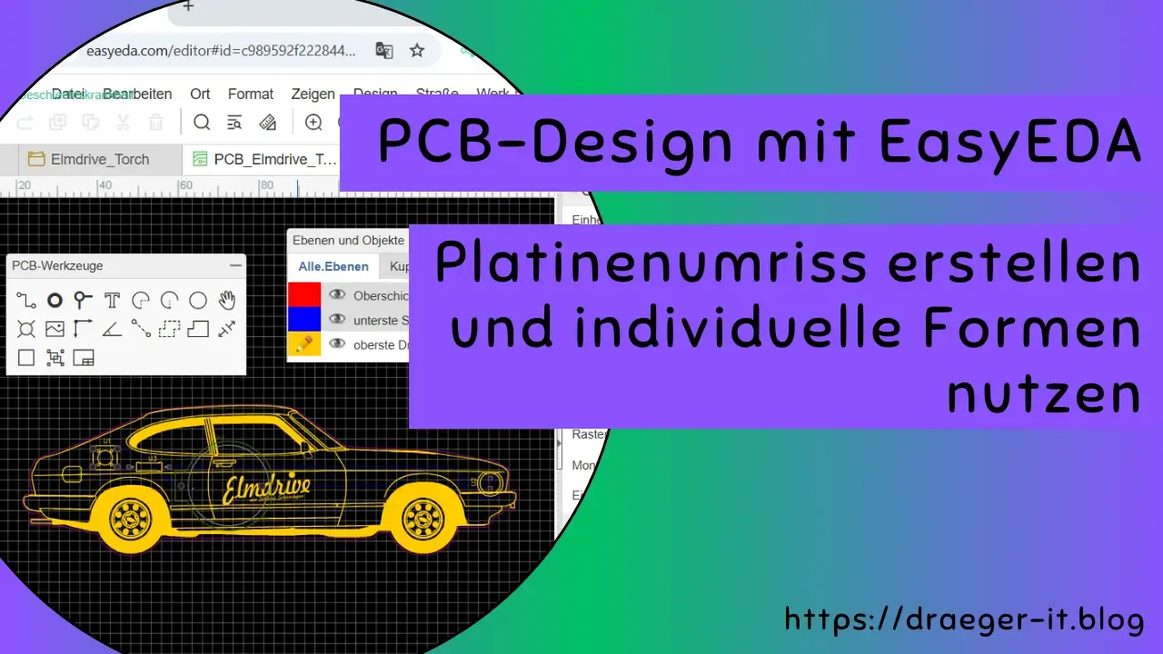 PCB-Design mit EasyEDA Platinenumriss erstellen und individuelle Formen nutzen