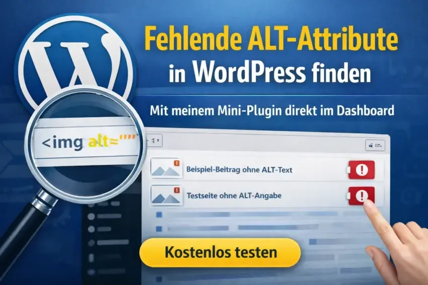Fehlende ALT-Attribute in WordPress finden – mit meinem Mini-Plugin direkt im Dashboard