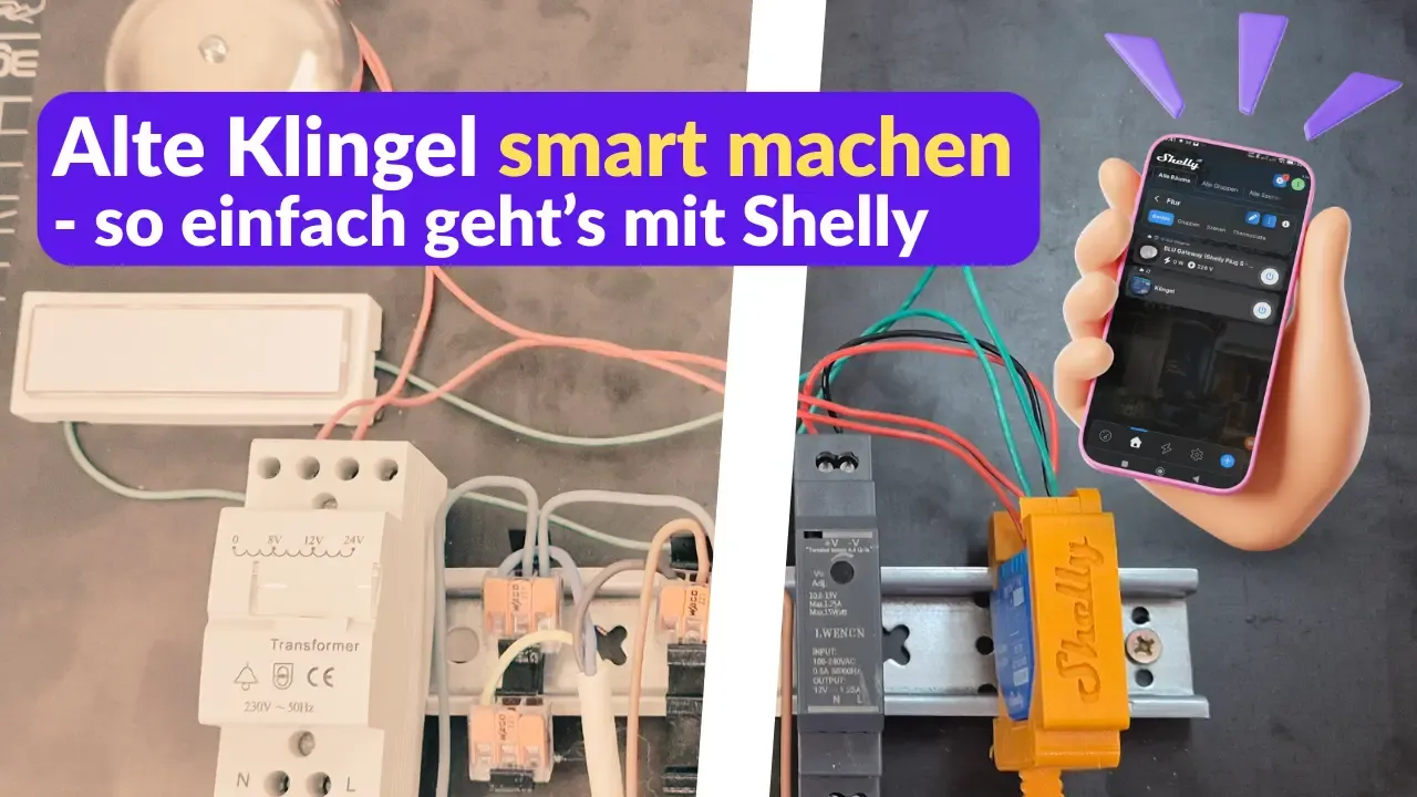 Alte Klingel smart machen – so einfach geht’s mit Shelly